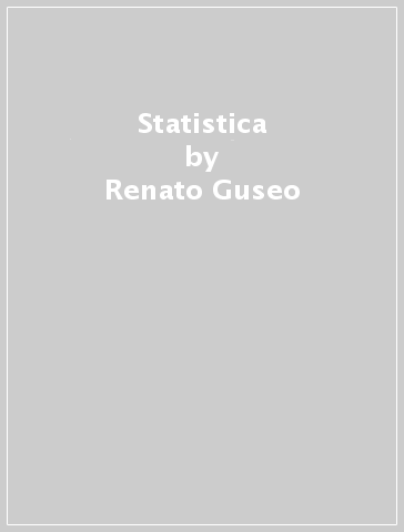 Statistica - Renato Guseo