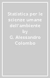 Statistica per le scienze umane dell ambiente