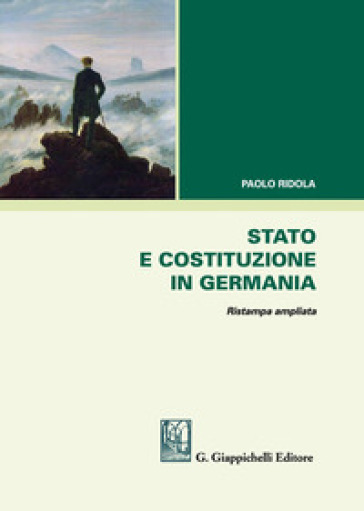 Stato e costituzione in Germania. Ediz. ampliata - Paolo Ridola