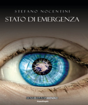 Stato di emergenza - Stefano Nocentini