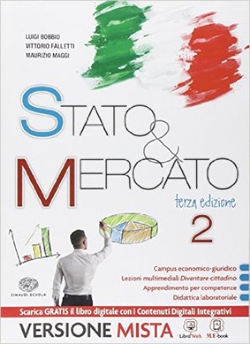 Stato & mercato. Per le Scuole superiori. Con e-book. Con espansione online. 2. - Bobbio