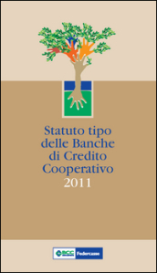 Statuto tipo delle banche di credito cooperativo 2011