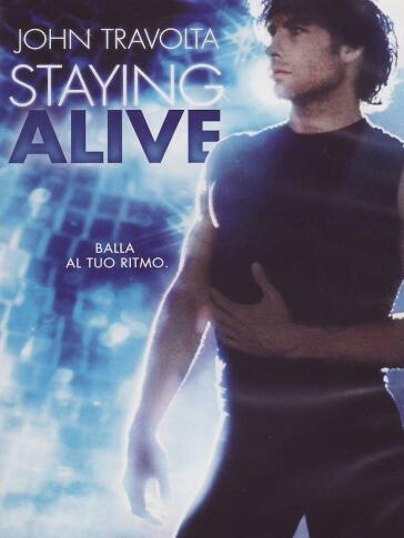 Staying Alive - Sylvester Stallone