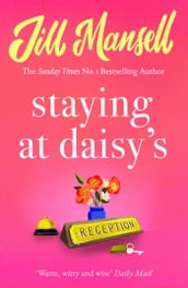 Staying at Daisy s: The fans  favourite novel