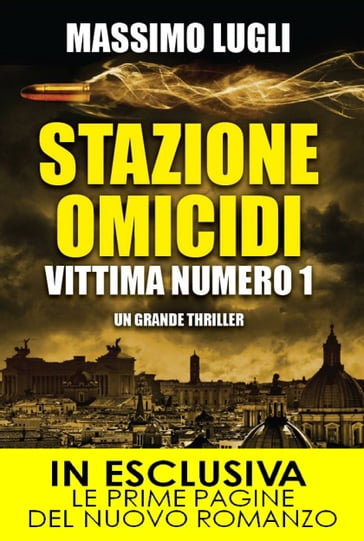 Stazione omicidi. Vittima numero 1 - Massimo Lugli