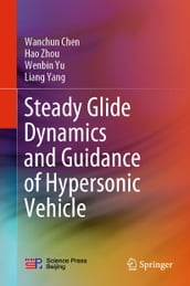 Steady Glide Dynamics and Guidance of Hypersonic Vehicle