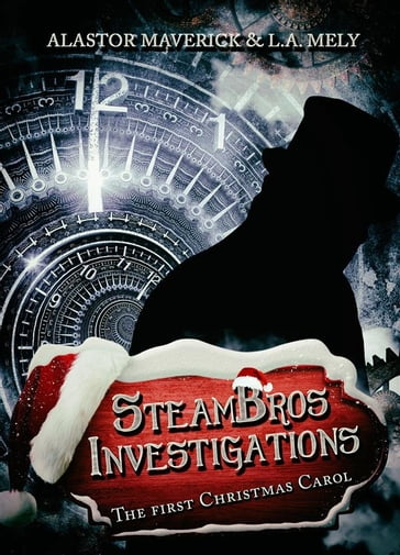 SteamBros Investigations - Alastor Maverick - L.A. Mely