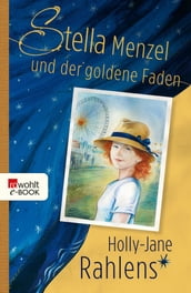 Stella Menzel und der goldene Faden