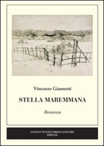 Stella maremmana - Vincenzo Giannetti