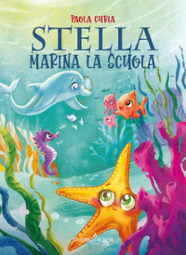 Stella marina la scuola - Paola Curia