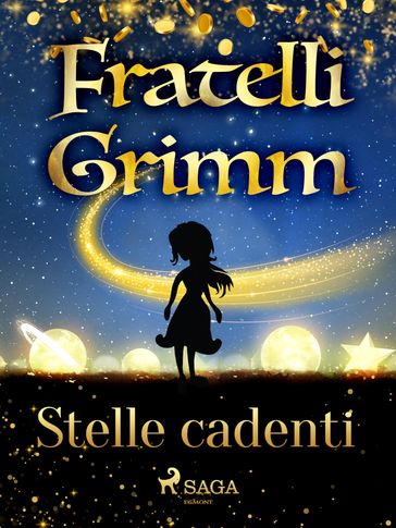 Stelle cadenti - Brothers Grimm