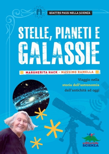 Stelle, pianeti e galassie - Margherita Hack - Massimo Ramella