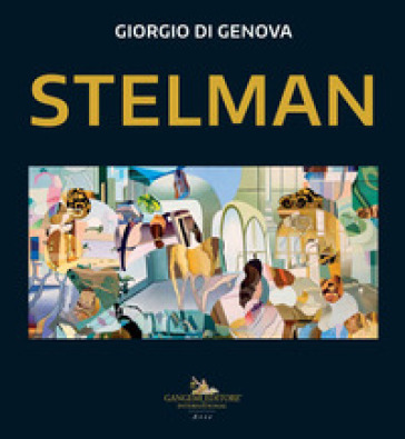 Stelman. Ediz. a colori - Giorgio Di Genova