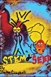 Stem & Seed