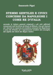 Stemmi gentilizi e civici concessi da Napoleone I come Re d