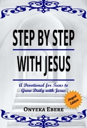 Step By Step With Jesus (August Edition)