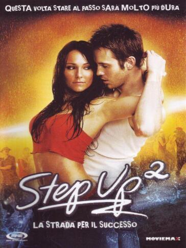 Step Up 2 - La Strada Per Il Successo - Jon M. Chu