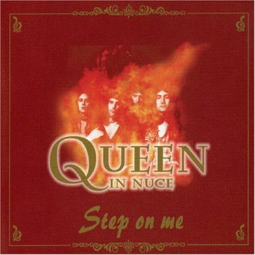 Step on me - Queen