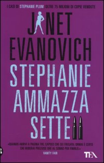 Stephanie ammazza sette - Janet Evanovich