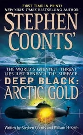 Stephen Coonts  Deep Black: Arctic Gold