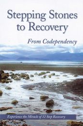 Stepping Stones To Recovery From Codependency