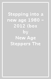 Stepping into a new age 1980 - 2012 (box