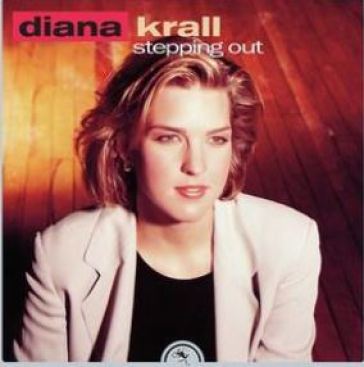 Stepping out - Diana Krall