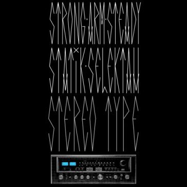 Stereotype - Strong Arm Steady