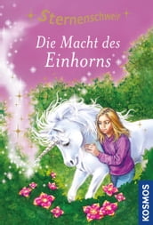 Sternenschweif, 8, Die Macht des Einhorns