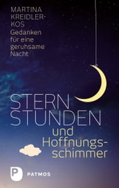 Sternstunden und Hoffnungsschimmer