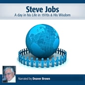 Steve Jobs In a Day in His Life and His Wisdom