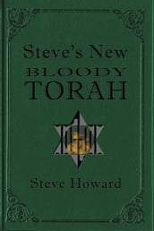 Steve s New Bloody Torah