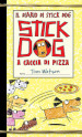 Stick Dog a caccia di pizza. Il diario di Stick Dog. 3.