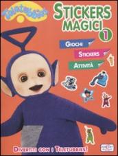 Stickers magici. Teletubbies. Con adesivi. 1.