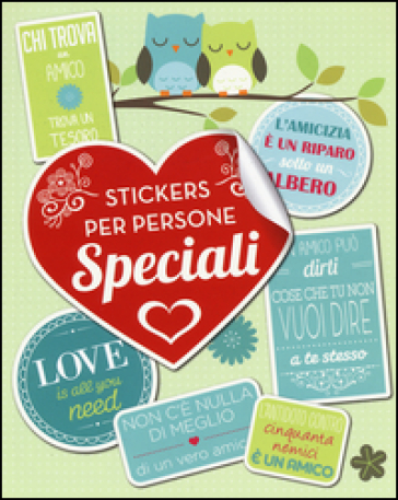 Stickers per persone speciali. Con adesivi