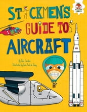 Stickmen s Guide to Aircraft