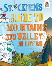Stickmen s Guide to Mountains and Valleys in Layers