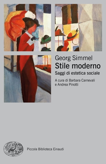 Stile moderno - Andrea Pinotti - Carnevali Barbara - Georg Simmel