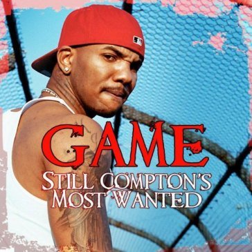 Still compton's most wanted - The Game