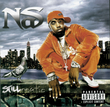 Stillmatic - Nas