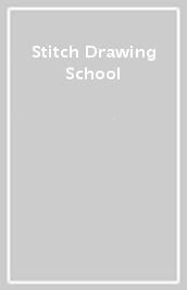 Stitch Drawing School