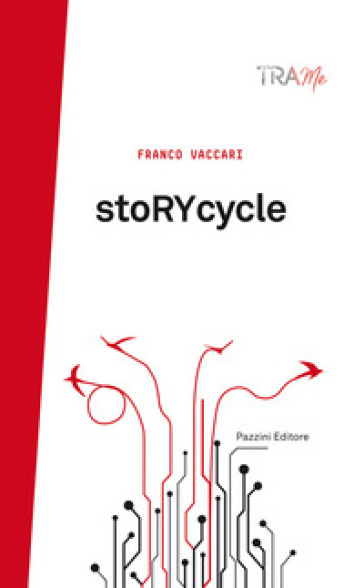StoRYcycle - Franco Vaccari
