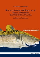 Stoccafisso e Baccalà nella tradizione gastronomica italiana