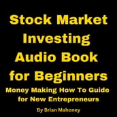 Stock Market Investing Audio Book for Beginners