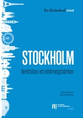 Stockholm: Berättelsen om enhörningsfabriken