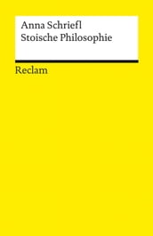 Stoische Philosophie. Eine Einführung