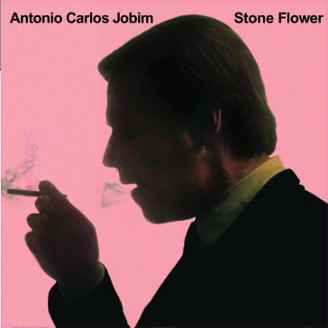 Stone flower - Antonio Carlos Jobim