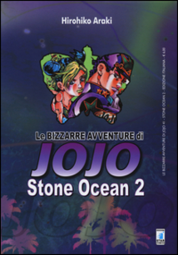 Stone ocean. Le bizzarre avventure di Jojo. 2. - Hirohiko Araki