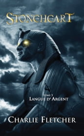 Stoneheart 3 - Langue d argent