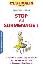 Stop au surmenage, c est malin